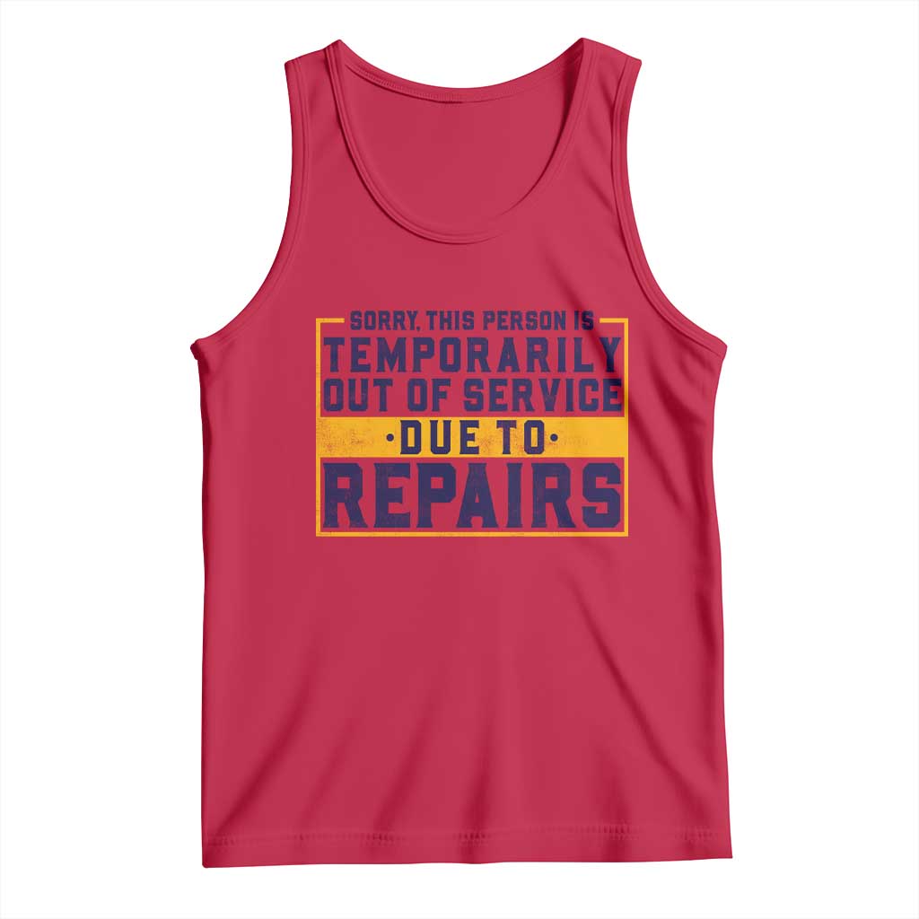 Funny Surgery Recovery Graphic Tank Top Sorry This Person Is Temporarily Out Of Service Hip Knee Shoulder Joint Replacement