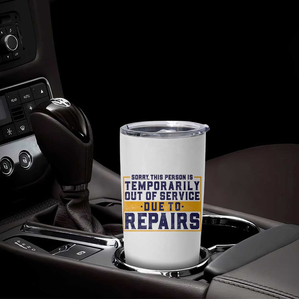 Funny Surgery Recovery Graphic Tumbler Cup Sorry This Person Is Temporarily Out Of Service Hip Knee Shoulder Joint Replacement