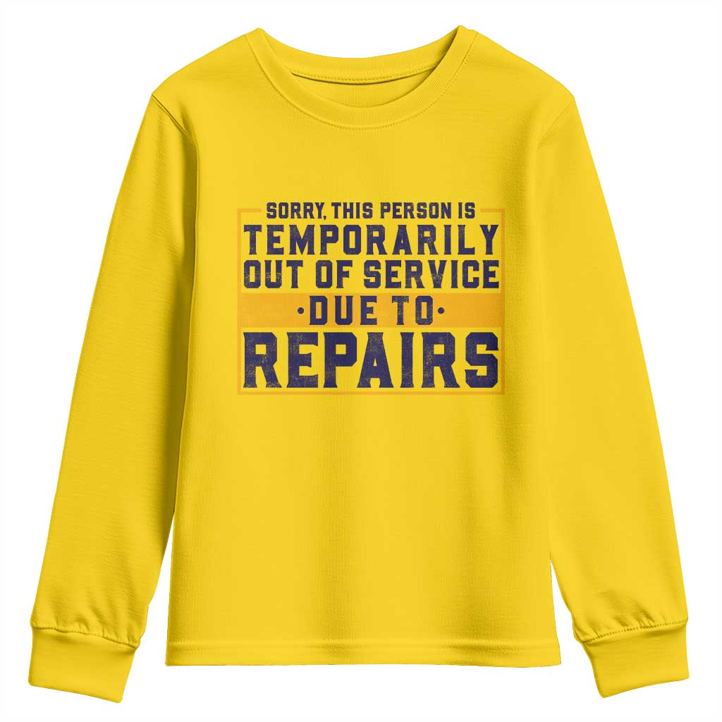 Funny Surgery Recovery Graphic Youth Sweatshirt Sorry This Person Is Temporarily Out Of Service Hip Knee Shoulder Joint Replacement