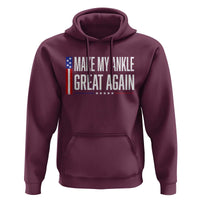 Make My Ankle Great Again Funny Ankle Surgery Recovery Hoodie Vintage USA Flag Patriotic