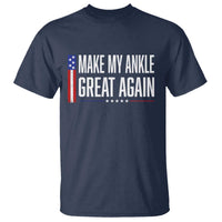 Make My Ankle Great Again Funny Ankle Surgery Recovery T Shirt Vintage USA Flag Patriotic