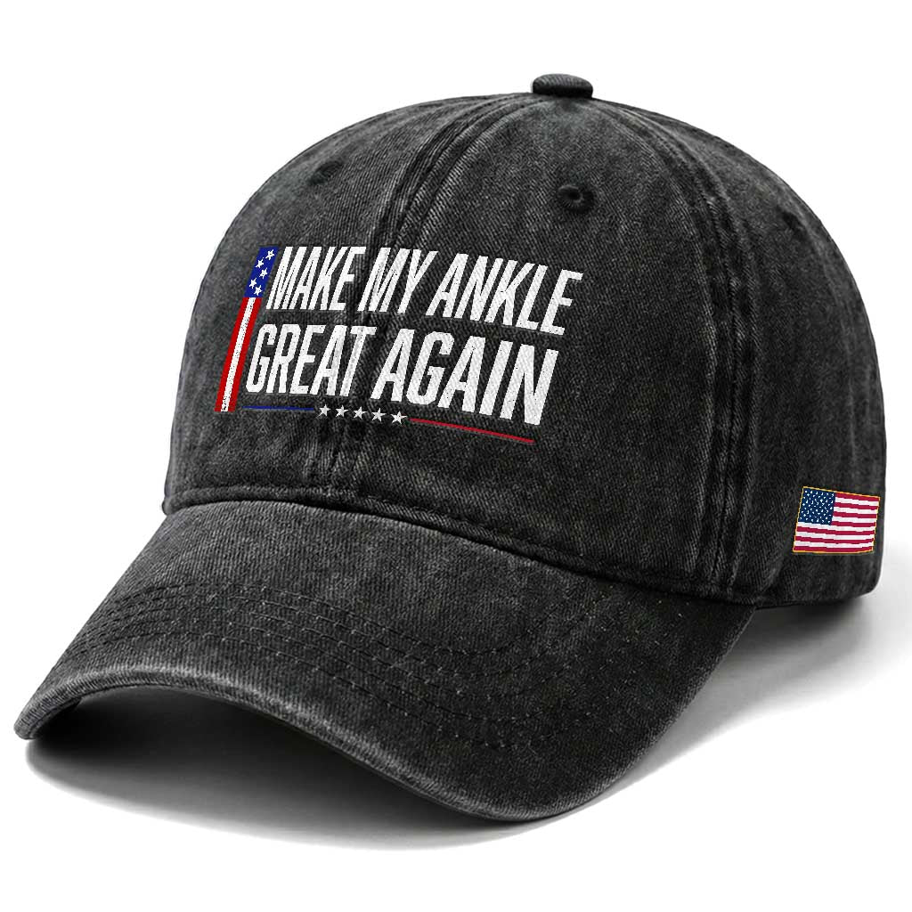 Make My Ankle Great Again Funny Ankle Surgery Recovery Washed Cotton Baseball Cap Vintage USA Flag Patriotic