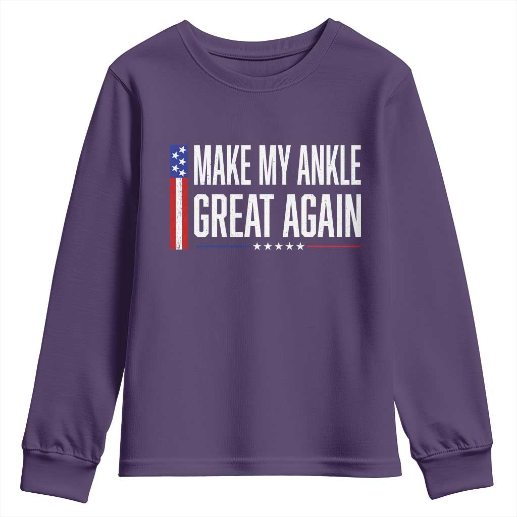Make My Ankle Great Again Funny Ankle Surgery Recovery Youth Sweatshirt Vintage USA Flag Patriotic