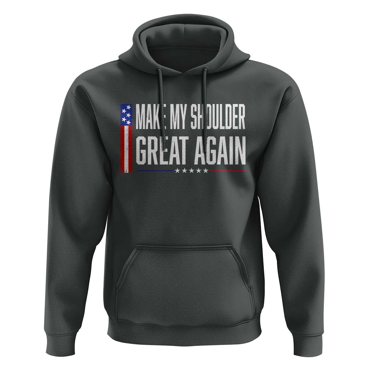 Make My Shoulder Great Again Funny Shoulder Surgery Recovery Hoodie Vintage USA Flag Patriotic