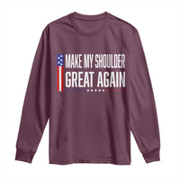 Make My Shoulder Great Again Funny Shoulder Surgery Recovery Long Sleeve Shirt Vintage USA Flag Patriotic