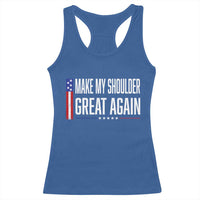 Make My Shoulder Great Again Funny Shoulder Surgery Recovery Racerback Tank Top Vintage USA Flag Patriotic