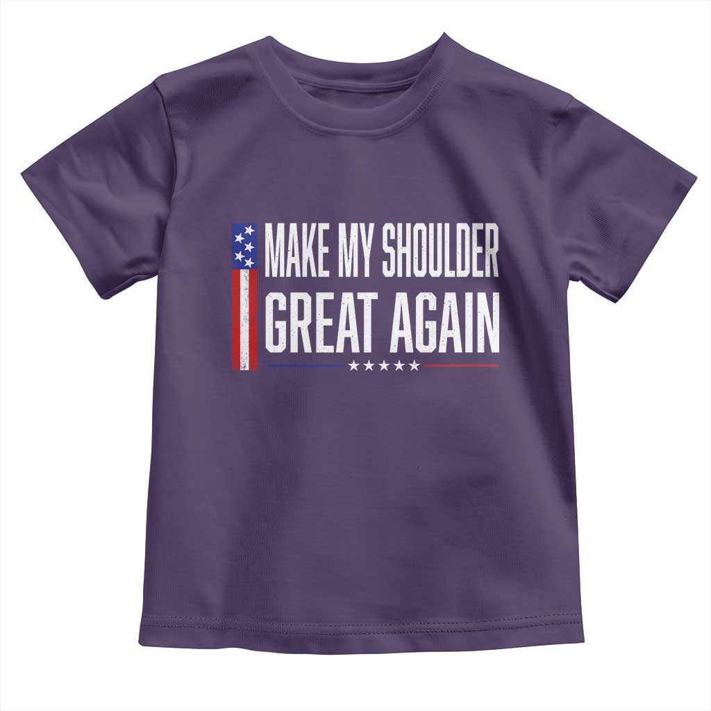 Make My Shoulder Great Again Funny Shoulder Surgery Recovery Toddler T Shirt Vintage USA Flag Patriotic