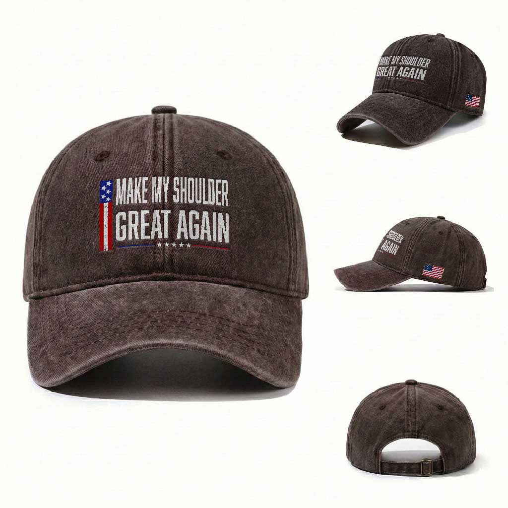 Make My Shoulder Great Again Funny Shoulder Surgery Recovery Washed Cotton Baseball Cap Vintage USA Flag Patriotic