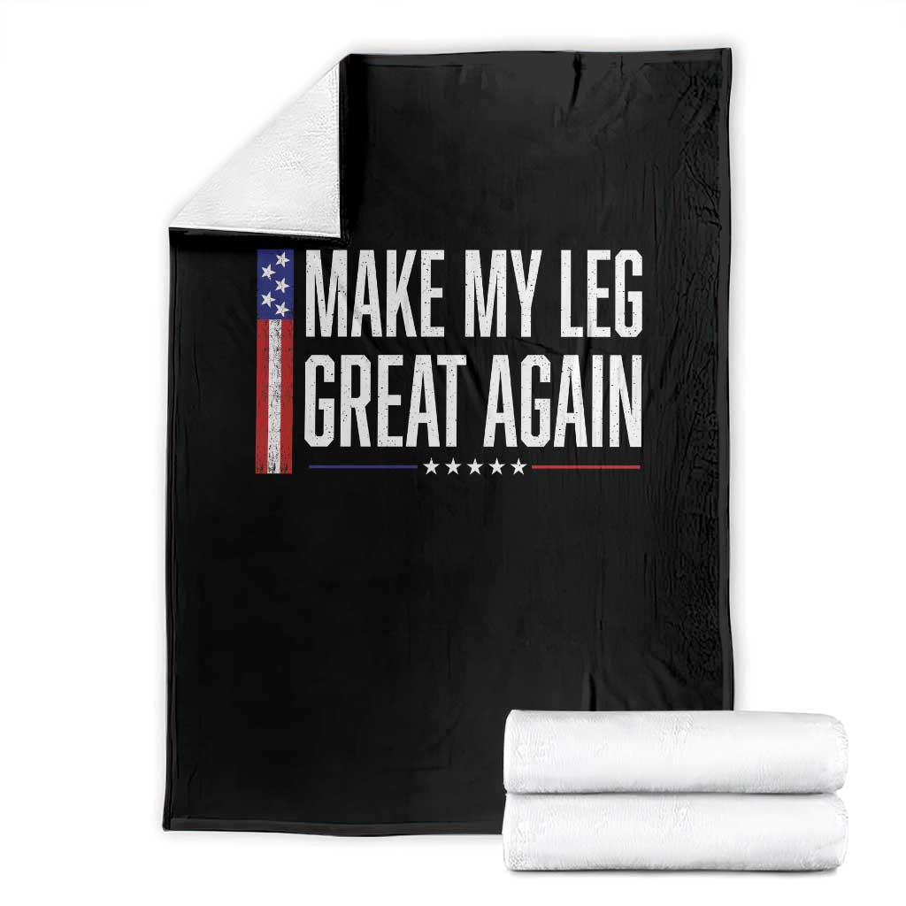 Make My Leg Great Again Funny Broken Leg Surgery Recovery Throw Blanket Vintage USA Flag Patriotic