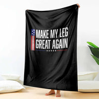 Make My Leg Great Again Funny Broken Leg Surgery Recovery Throw Blanket Vintage USA Flag Patriotic