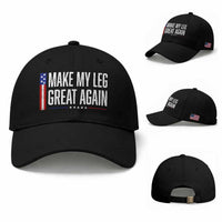 Make My Leg Great Again Funny Broken Leg Surgery Recovery Baseball Cap Vintage USA Flag Patriotic