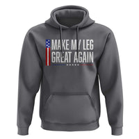 Make My Leg Great Again Funny Broken Leg Surgery Recovery Hoodie Vintage USA Flag Patriotic