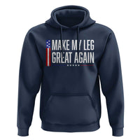 Make My Leg Great Again Funny Broken Leg Surgery Recovery Hoodie Vintage USA Flag Patriotic