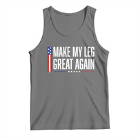 Make My Leg Great Again Funny Broken Leg Surgery Recovery Tank Top Vintage USA Flag Patriotic