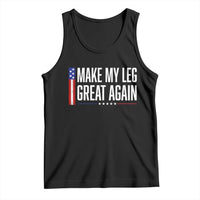 Make My Leg Great Again Funny Broken Leg Surgery Recovery Tank Top Vintage USA Flag Patriotic