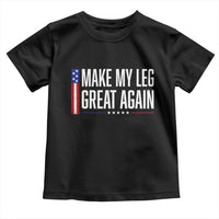 Make My Leg Great Again Funny Broken Leg Surgery Recovery Toddler T Shirt Vintage USA Flag Patriotic