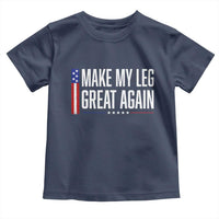 Make My Leg Great Again Funny Broken Leg Surgery Recovery Toddler T Shirt Vintage USA Flag Patriotic