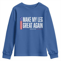 Make My Leg Great Again Funny Broken Leg Surgery Recovery Youth Sweatshirt Vintage USA Flag Patriotic