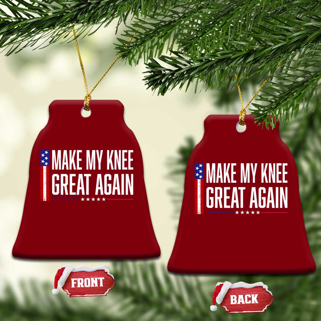 Make My Knee Great Again Funny Broken Knee Surgery Recovery Ceramic Ornament Vintage USA Flag Patriotic