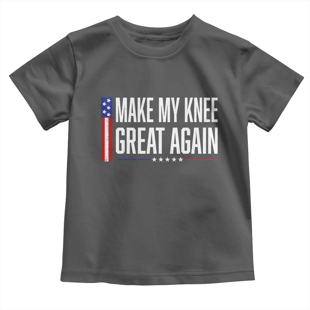 Make My Knee Great Again Funny Broken Knee Surgery Recovery Toddler T Shirt Vintage USA Flag Patriotic