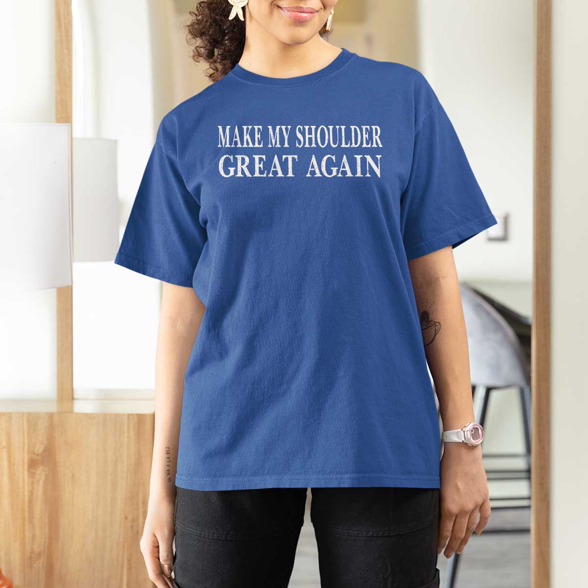 Make My Shoulder Great Again Funny Shoulder Surgery Recovery T Shirt For Women