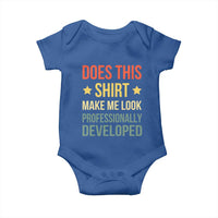 Does This Shirt Make Me Look Professionally Developed Vintage Graphic Baby Onesie