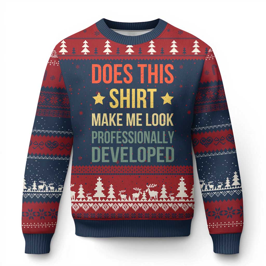 Does This Shirt Make Me Look Professionally Developed Vintage Graphic Ugly Christmas Sweater