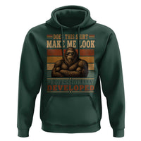 Does This Make Me Look Professionally Developed Funny Bigfoot Hoodie Sasquatch Retro Humor