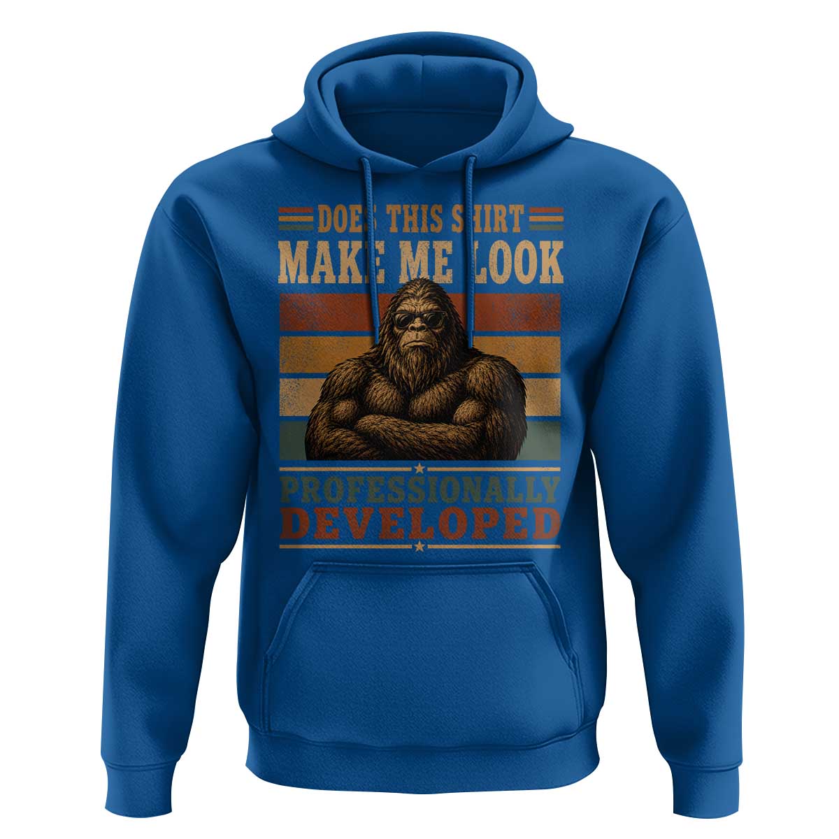 Does This Make Me Look Professionally Developed Funny Bigfoot Hoodie Sasquatch Retro Humor