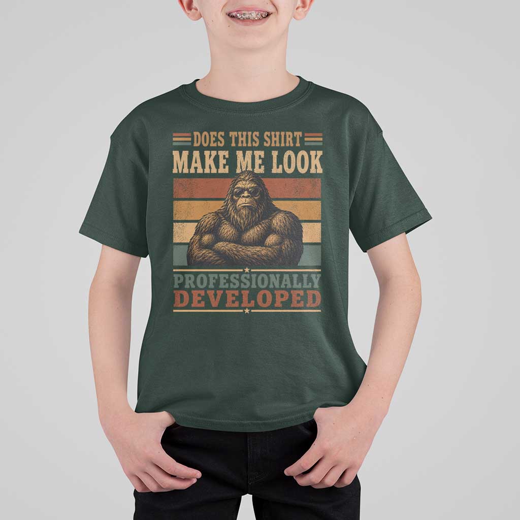 Does This Make Me Look Professionally Developed Funny Bigfoot T Shirt For Kid Sasquatch Retro Humor