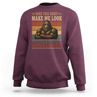 Does This Make Me Look Professionally Developed Funny Bigfoot Sweatshirt Sasquatch Retro Humor