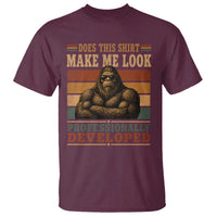 Does This Make Me Look Professionally Developed Funny Bigfoot T Shirt Sasquatch Retro Humor