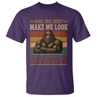 Does This Make Me Look Professionally Developed Funny Bigfoot T Shirt Sasquatch Retro Humor