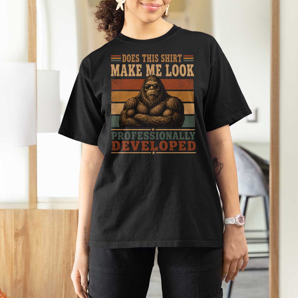 Does This Make Me Look Professionally Developed Funny Bigfoot T Shirt For Women Sasquatch Retro Humor