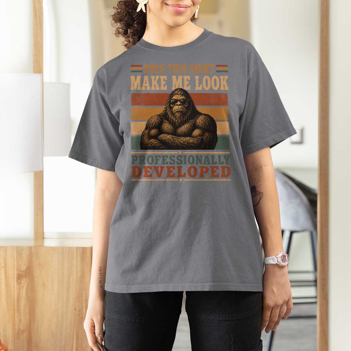 Does This Make Me Look Professionally Developed Funny Bigfoot T Shirt For Women Sasquatch Retro Humor