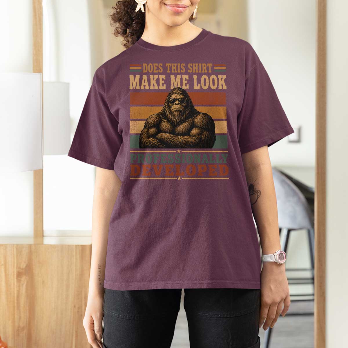 Does This Make Me Look Professionally Developed Funny Bigfoot T Shirt For Women Sasquatch Retro Humor