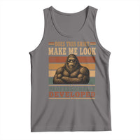 Does This Make Me Look Professionally Developed Funny Bigfoot Tank Top Sasquatch Retro Humor