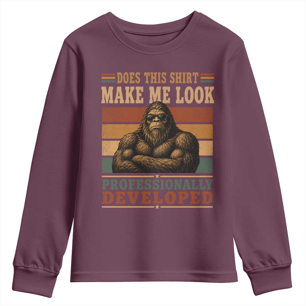 Does This Make Me Look Professionally Developed Funny Bigfoot Youth Sweatshirt Sasquatch Retro Humor