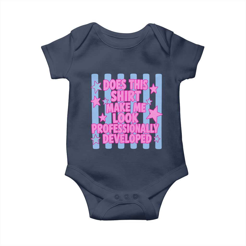 Does This Make Me Look Professionally Developed Baby Onesie Funny Retro Groovy Pink Graphic