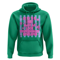 Does This Make Me Look Professionally Developed Hoodie Funny Retro Groovy Pink Graphic