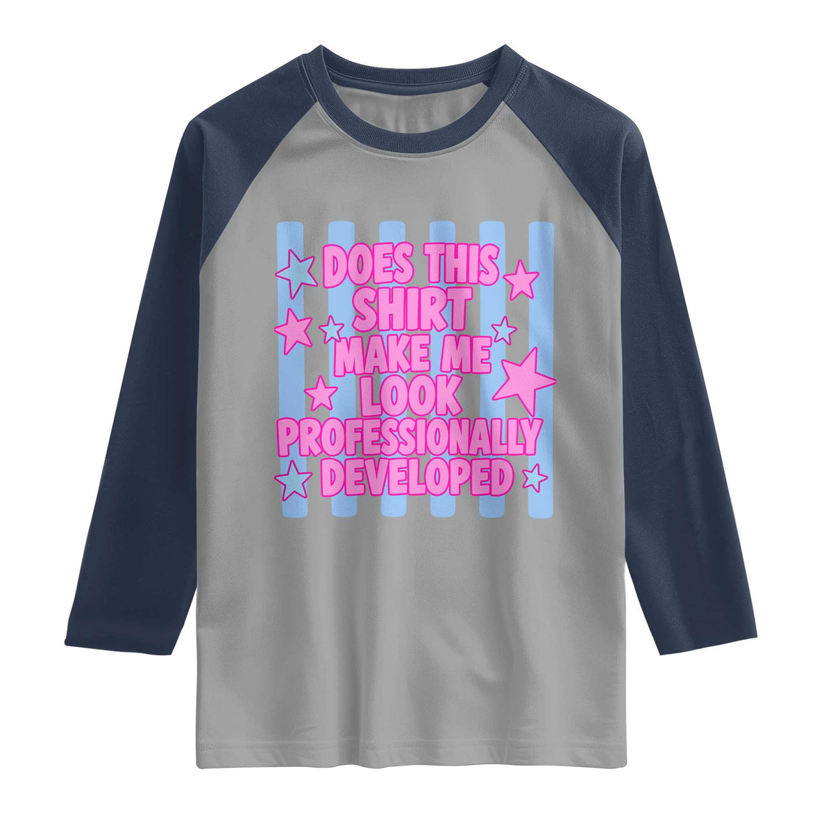 Does This Make Me Look Professionally Developed Raglan Shirt Funny Retro Groovy Pink Graphic
