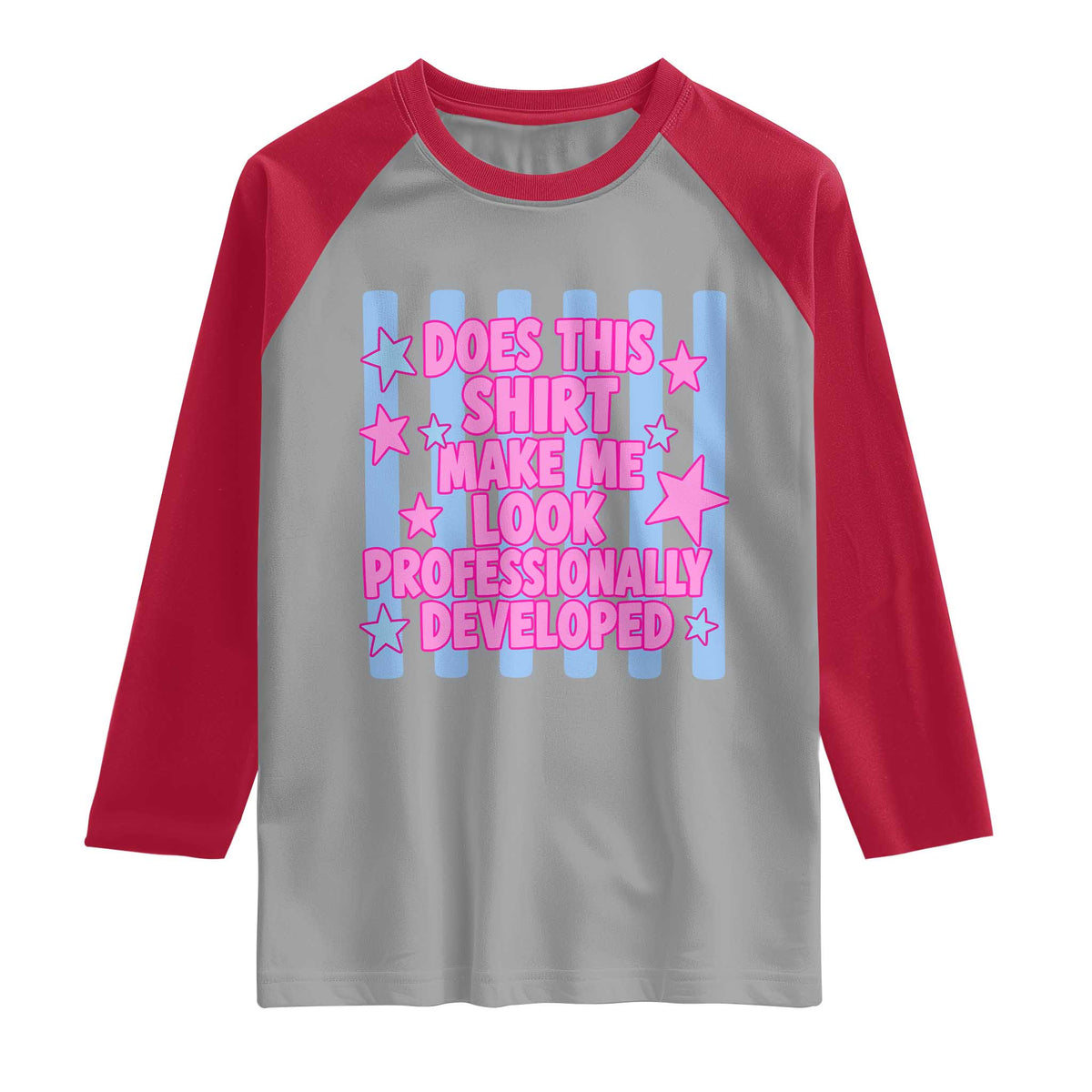 Does This Make Me Look Professionally Developed Raglan Shirt Funny Retro Groovy Pink Graphic