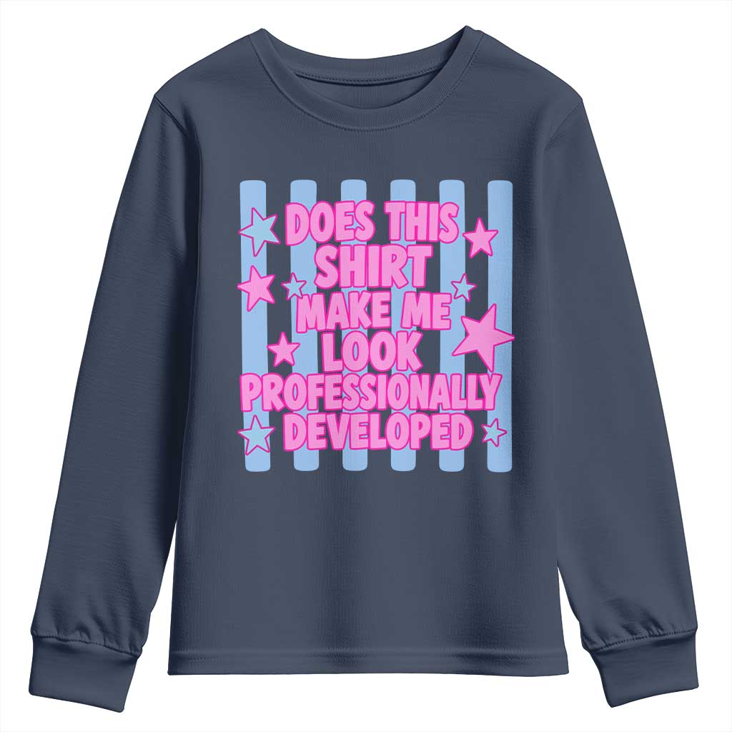 Does This Make Me Look Professionally Developed Youth Sweatshirt Funny Retro Groovy Pink Graphic