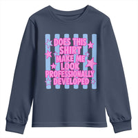 Does This Make Me Look Professionally Developed Youth Sweatshirt Funny Retro Groovy Pink Graphic