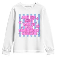 Does This Make Me Look Professionally Developed Youth Sweatshirt Funny Retro Groovy Pink Graphic