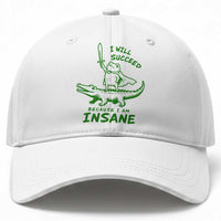 I Will Succeed Because I Am Insane Frog Crocodile Baseball Cap