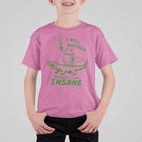 I Will Succeed Because I Am Insane Frog Crocodile T Shirt For Kid