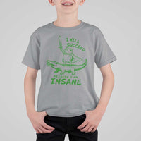 I Will Succeed Because I Am Insane Frog Crocodile T Shirt For Kid