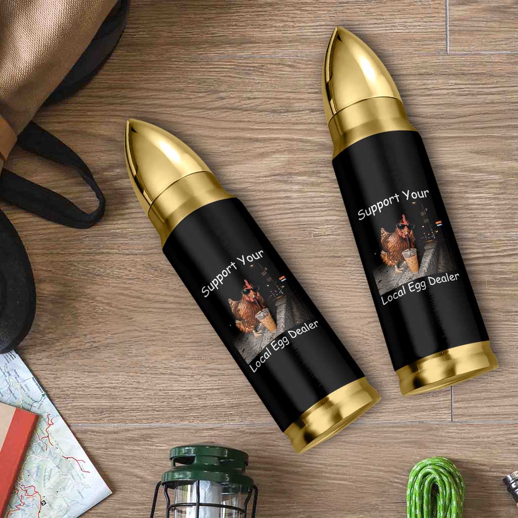 Support Local Dealer Chicken Farmer Bullet Tumbler Funny Animal Graphic Chicken Drinking Iced Coffee