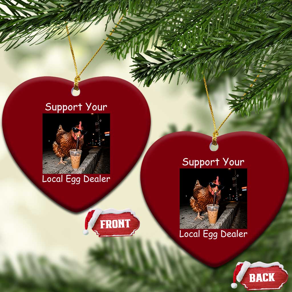 Support Local Dealer Chicken Farmer Ceramic Ornament Funny Animal Graphic Chicken Drinking Iced Coffee